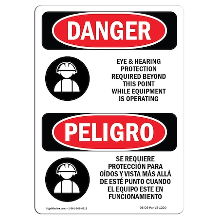 Signmission OSHA Danger, Eye And Hearing Protection Required Bilingual, 24in X 18in Decal, OS-DS-D-1824-VS-1220 OS-DS-D-1824-VS-1220